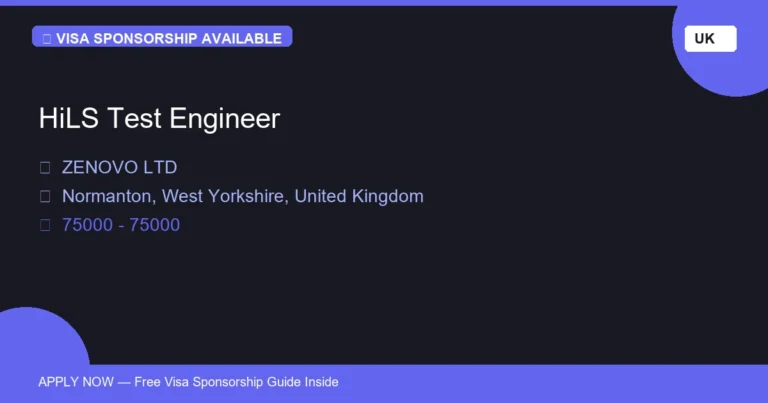 Visa Sponsored HiLS Test Engineer in United Kingdom - Apply Now with Full Sponsorship