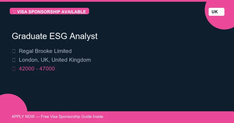 Visa Sponsored Graduate ESG Analyst in United Kingdom - Apply Now with Full Sponsorship
