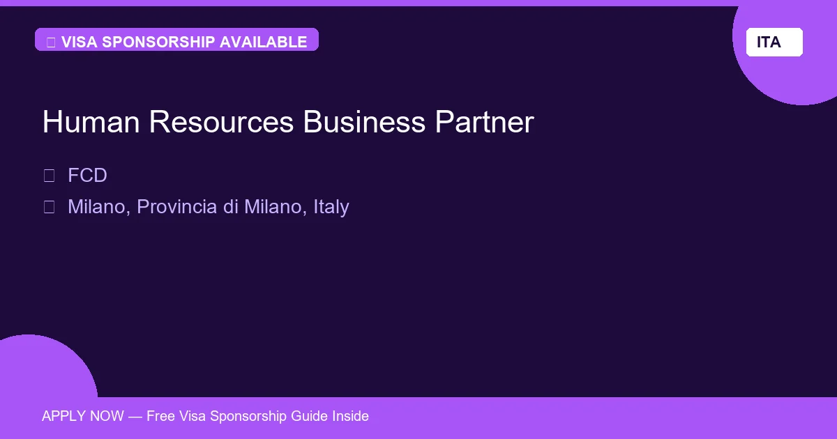 Visa Sponsored Human Resources Business Partner in Italy - Apply Now with Full Sponsorship